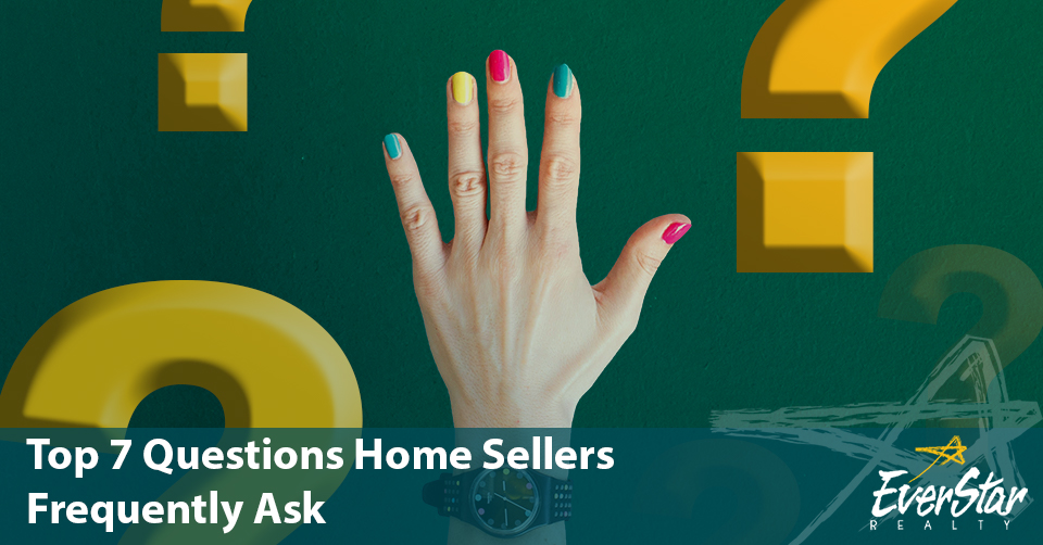 Top 7 Questions Home Sellers Frequently Ask 4644