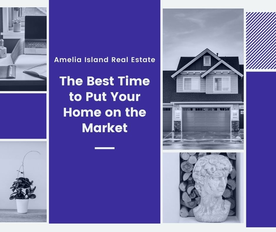 Amelia Island When Is the Best Time to Put Your Home on the Market