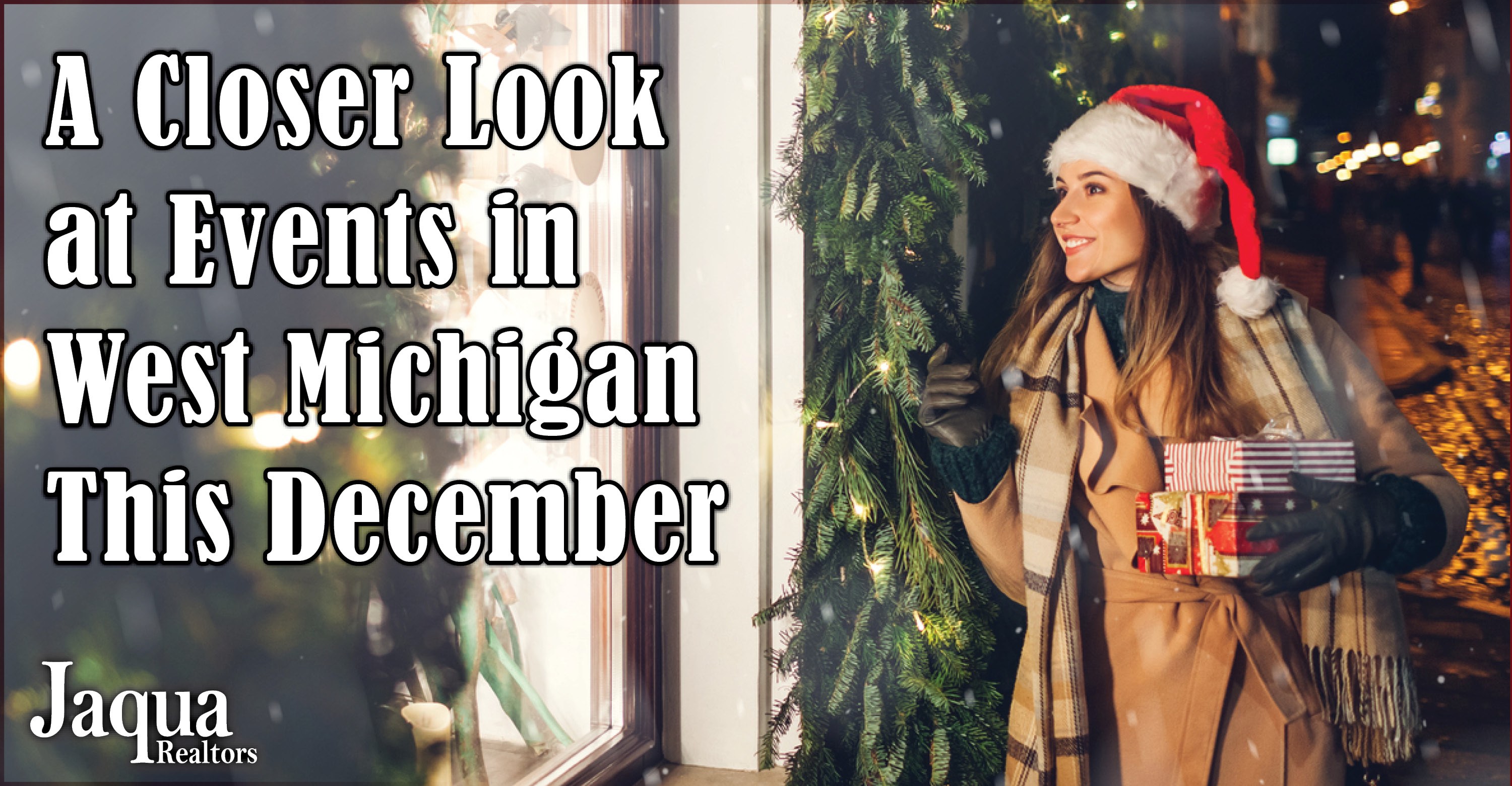 A Closer Look at December Events in West Michigan!