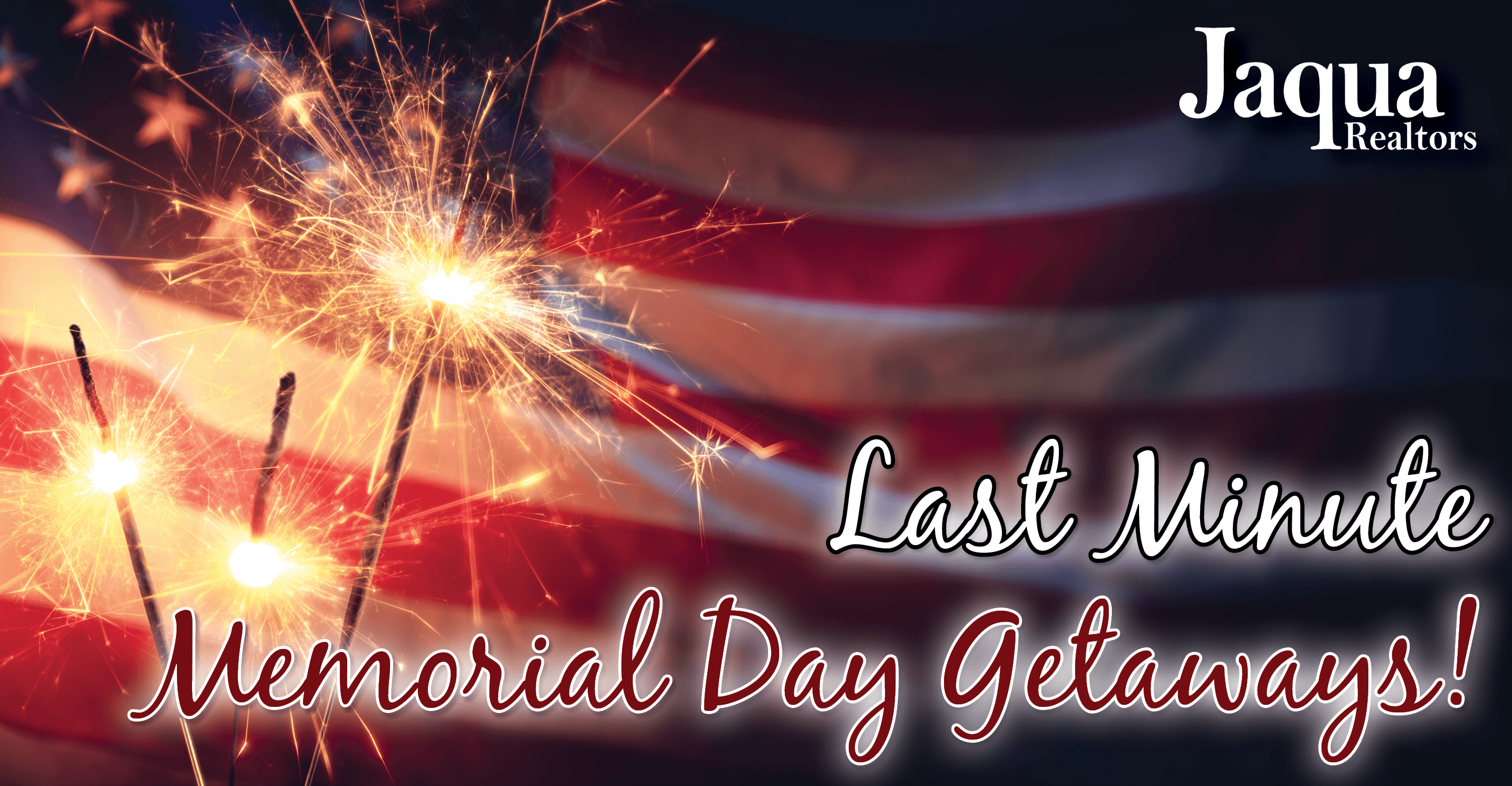 Last Minute Memorial Day Getaways!