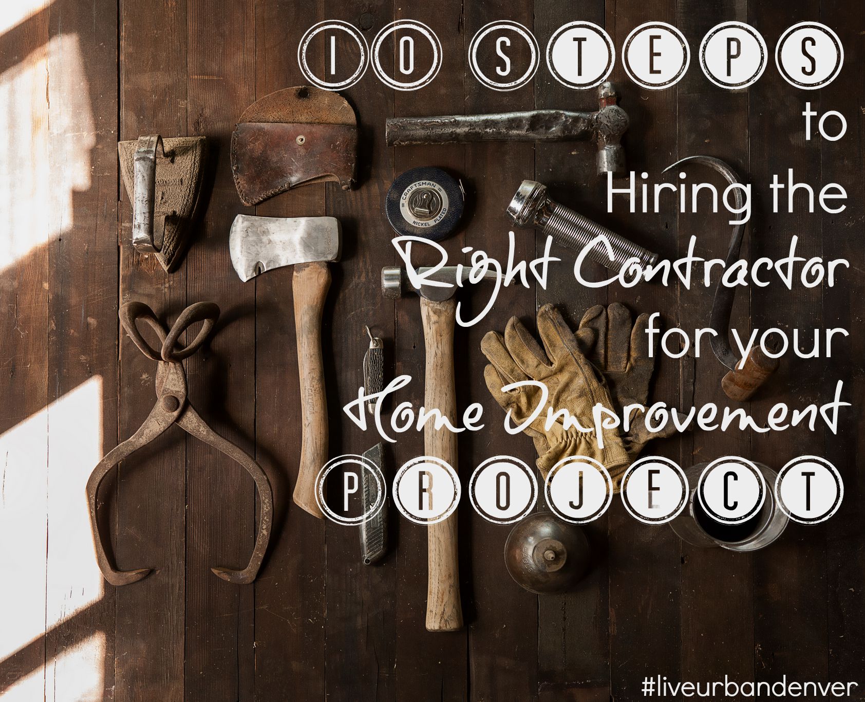 10 Steps To Hiring The Right Contractor For Your Project - 